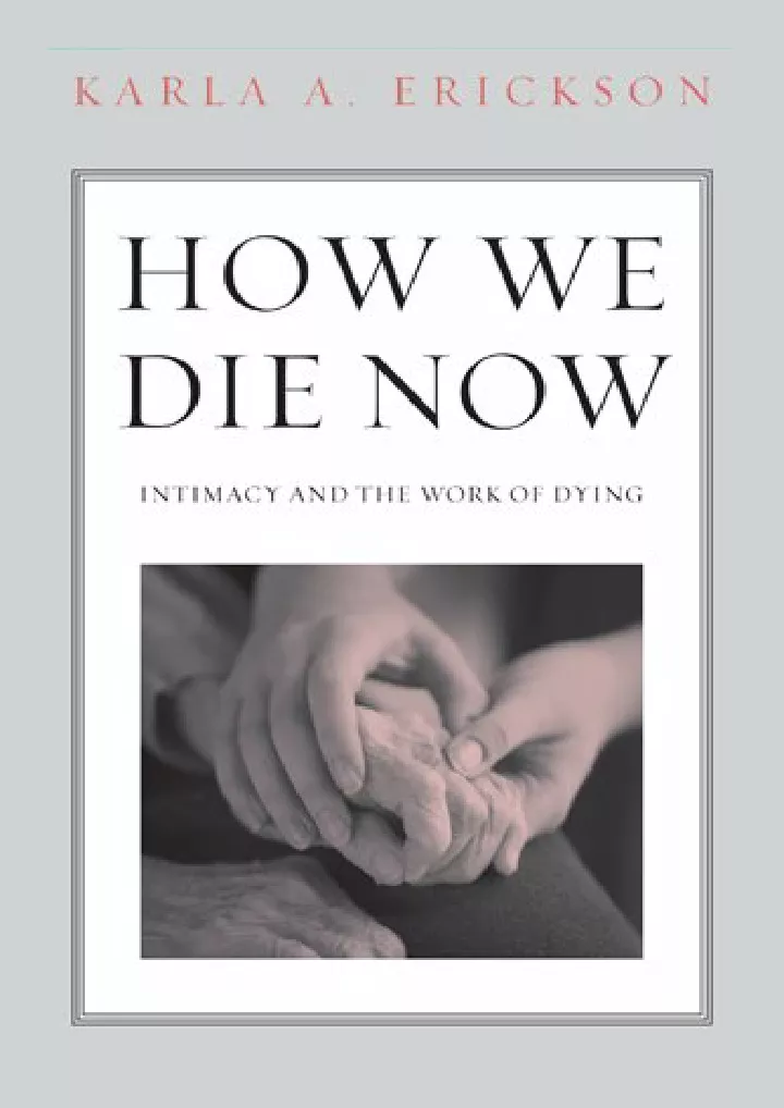 how we die now intimacy and the work of dying