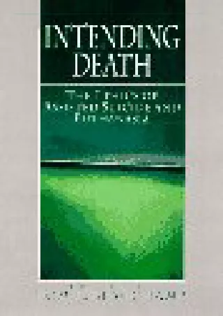 READ/DOWNLOAD Intending Death: The Ethics of Assisted Suicide and Euthanasi