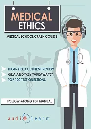 EPUB DOWNLOAD Medical Ethics: Medical School Crash Course (Medical School C