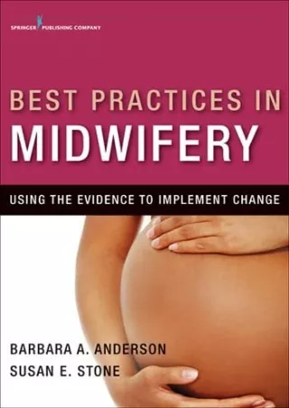 [PDF] READ] Free Best Practices in Midwifery: Using the Evidence to Impleme