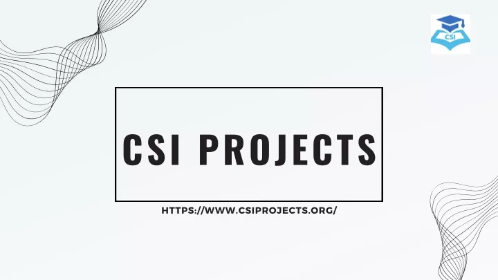 csi projects