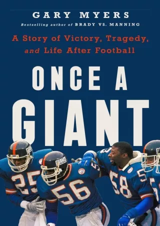 [PDF] DOWNLOAD EBOOK Once a Giant: A Story of Victory, Tragedy, and Life Af
