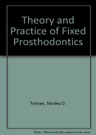 PDF Read Online Tylman's Theory and Practice of Fixed Prosthodontics ipad