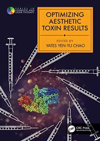 [PDF] DOWNLOAD FREE Optimizing Aesthetic Toxin Results (Series in Cosmetic