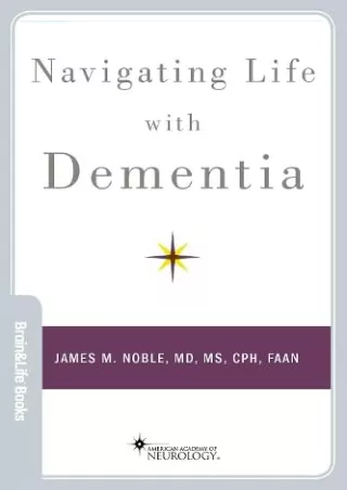 PDF/READ Navigating Life with Dementia (Brain and Life Books) bestseller