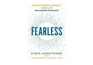 Kindle online PDF Fearless How to Transform a Services Culture and Successfully