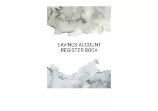 PDF read online Savings Account Register Book Simple Checking Account Transactio
