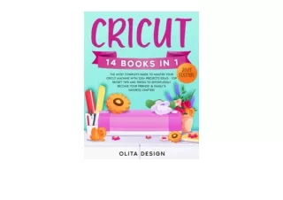 Download Cricut The Most Complete Guide to Master Your Cricut Machine with 200 P