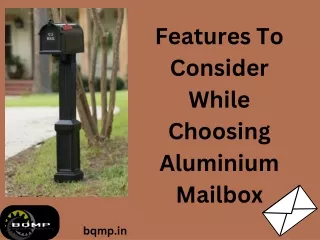 Aluminum mail boxes manufacturing in india
