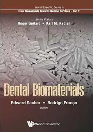 [PDF] DOWNLOAD Dental Biomaterials (World Scientific Series: From Biomaterials Towards