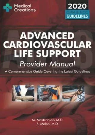 READ [PDF] Advanced Cardiovascular Life Support (ACLS) Provider Manual - A Comprehensive