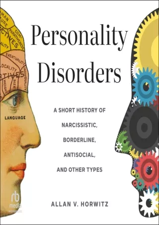 Download Book [PDF] Personality Disorders: A Short History of Narcissistic, Borderline,