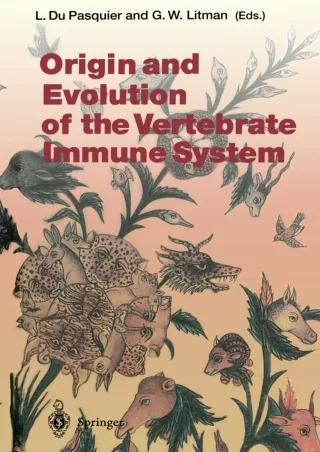 Read ebook [PDF] Origin and Evolution of the Vertebrate Immune System (Current Topics in