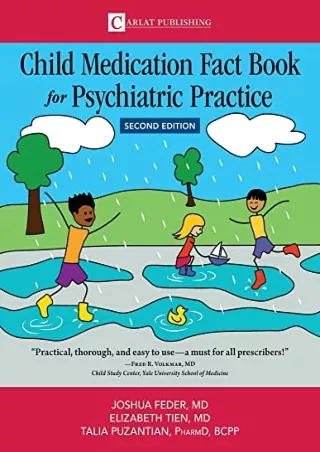 [PDF READ ONLINE] Child Medication Fact Book for Psychiatric Practice, Second Edition