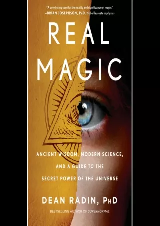 PDF/READ Real Magic: Ancient Wisdom, Modern Science, and a Guide to the Secret Power of