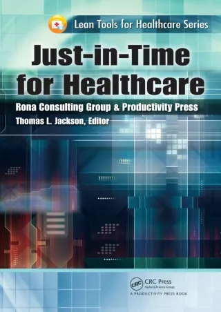 PDF_ Just-in-Time for Healthcare (Lean Tools for Healthcare Series)