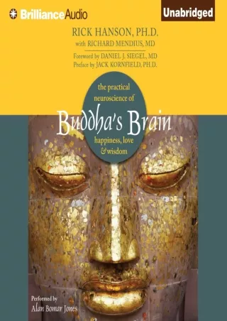 PDF_ Buddha's Brain: The Practical Neuroscience of Happiness, Love & Wisdom
