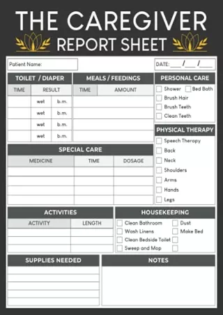PDF/READ The Caregiver Report Sheet: Daily Log Book for Assisted Living Patients,