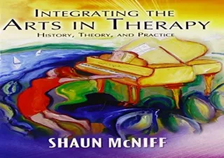 Download Integrating the Arts in Therapy: History, Theory, and Practice Kindle