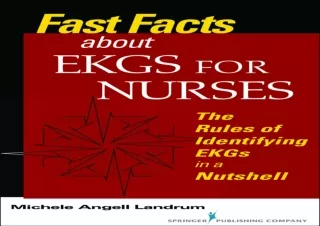 [PDF] Fast Facts About EKGs for Nurses: The Rules of Identifying EKGs in a Nutsh
