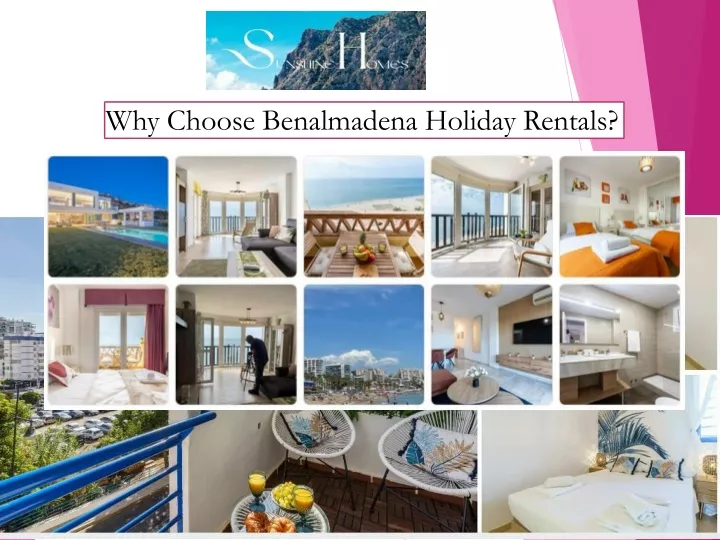 why choose benalmadena holiday rentals