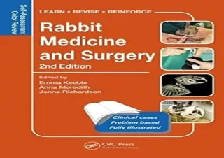 Download Rabbit Medicine and Surgery: Self-Assessment Color Review, Second Editi
