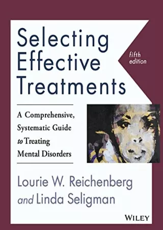 PDF/READ Selecting Effective Treatments: A Comprehensive, Systematic Guide to Treating
