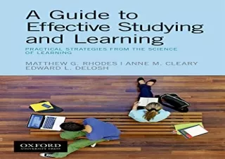 (PDF) A Guide to Effective Studying and Learning: Practical Strategies from the