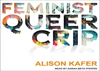 [PDF] Feminist, Queer, Crip Kindle