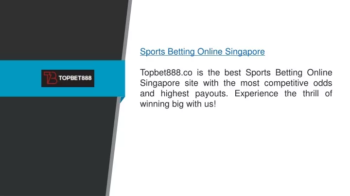 sports betting online singapore topbet888