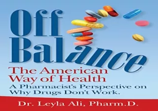 (PDF) Off Balance, the American Way of Health, a Pharmacist's Perspective on Why