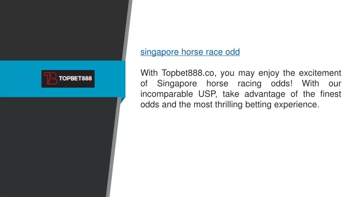 singapore horse race odd with topbet888