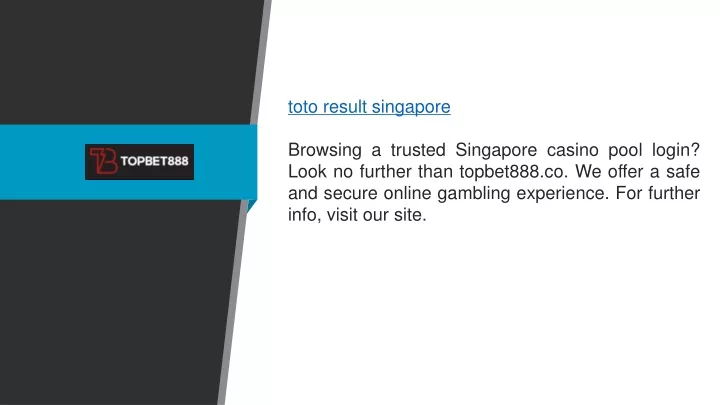 toto result singapore browsing a trusted