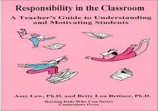 PDF Responsibility in the Classroom : A Teacher's Guide to Understanding and Mot