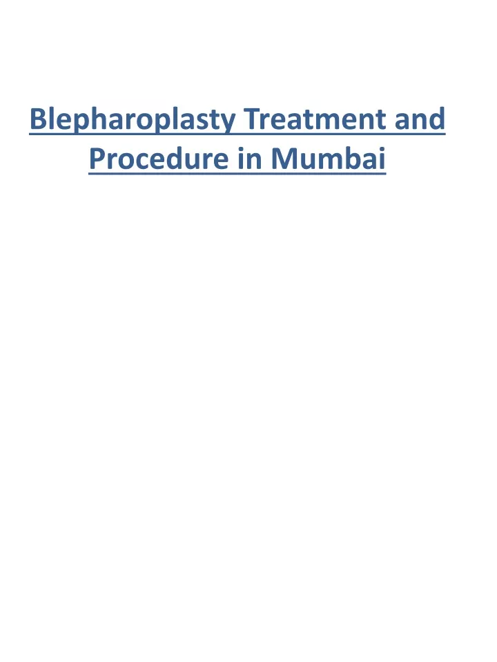 blepharoplasty treatment and procedure in mumbai