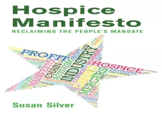 [PDF] Hospice Manifesto: Reclaiming the People's Mandate Kindle