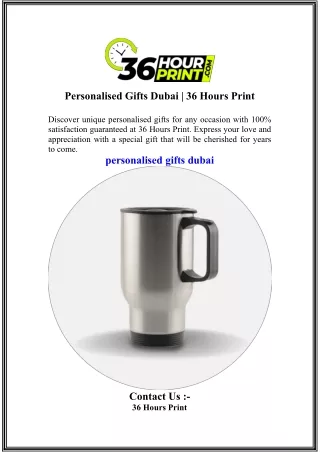 Personalised Gifts Dubai   36 Hours Print