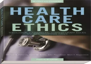 [PDF] Health Care Ethics: Theological Foundations, Contemporary Issues, and Cont