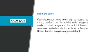 slip mare uomo kaosalbano com offre molti slip