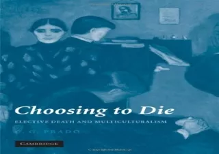 (PDF) Choosing to Die: Elective Death and Multiculturalism Ipad