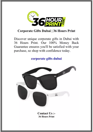 Corporate Gifts Dubai    36 Hours Print.