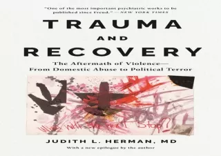 PDF Trauma and Recovery: The Aftermath of Violence--From Domestic Abuse to Polit