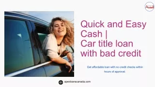 Quick and Easy Cash |  Car title loan with bad credit
