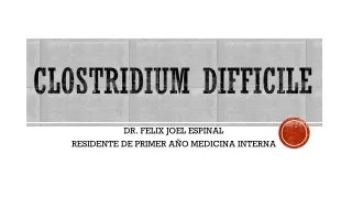 clostridium difficile