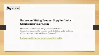 Bathroom Fitting Product Supplier India  Stoutsanitaryware.com