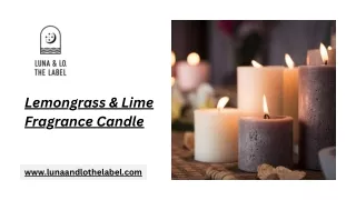 Lemongrass & Lime Fragrance Candle