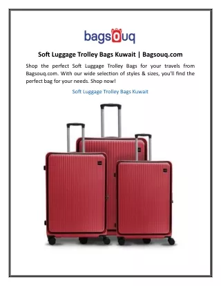 Soft Luggage Trolley Bags Kuwait Bagsouq