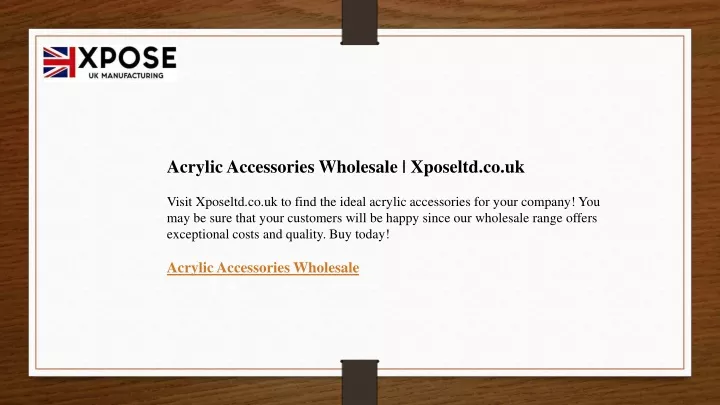 acrylic accessories wholesale xposeltd