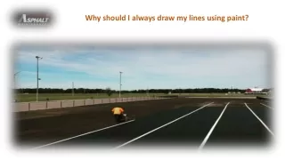 why should i always draw my lines using paint