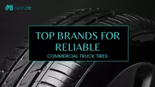 Top Brands for Reliable Commercial Truck Tires